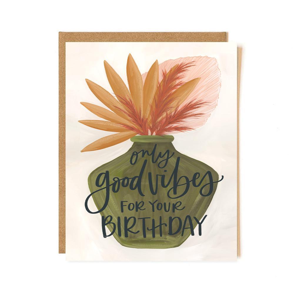 Good Vibes Birthday Card